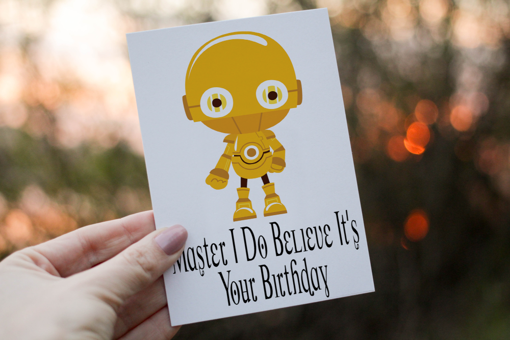 Master I Do Believe Droid Birthday Card, Friend Birthday Card - Click Image to Close